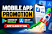 do android mobile app promotion, IOS app installs, app marketing