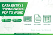 do data entry, typing work and pdf to word
