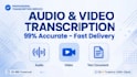 transcribe audio and video to text accurately