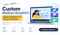 create custom motion graphics, saas explainer and promo videos
