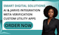 develop jarvis ai, assist with meta verification and build utility apps