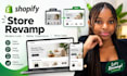 revamp your existing shopify store design and layout