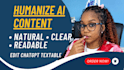humanize ai content, edit chatgpt text, and proofread ai writing