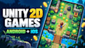 develop 2d unity game android ios 2d game development idle game mobile game web