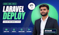 deploy your laravel app on a vps or cpanel with SSL, queues and cron