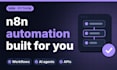 build n8n automation workflows, n8n ai agents and python automation