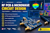 design rf pcb, microwave circuits, power amplifiers and antennas