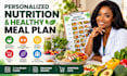 create a personalized nutrition and healthy meal plan