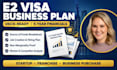 write a uscis ready e2 visa business plan with financials