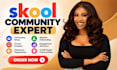 skool community setup skool online course skool credit repair skool manager