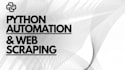 write custom python automation scripts and web scrapers