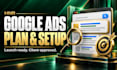 plan and set up your google ads search campaign