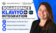 setup squarespace klaviyo integration squarespace customer sync automation flows