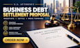 draft a strategic business debt settlement proposal