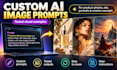 create custom ai image prompts with tested visual examples