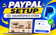 setup paypal stripe and payments on your squarespace store