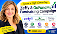 create a high converting zeffy, gofundme fundraising campaign