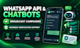 set up whatsapp business API, chatbot, and broadcast campaigns