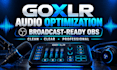 optimize goxlr audio for broadcast ready obs