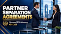 draft a binding business partner separation agreement