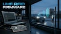 design uhf rfid reader firmware for wireless vehicle identification