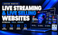 build a custom live streaming and live selling website