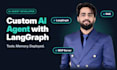 build a custom ai agent using langgraph and your apis
