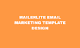 setup mailerlite email template