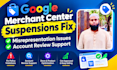fix google merchant center suspensions, misrepresentation