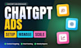setup and manage chatgpt ads and openai ads campaigns