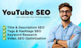 do youtube video SEO optimization and keyword research