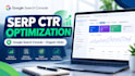 optimize serp CTR and google search console for organic clicks