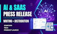 write ai saas tech startup press release PR distribution ai marketing media