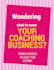 be your personal life coach