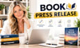 book launch press release distribution, book launch pr, book press release