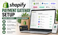 set up payment gateways on your shopify store