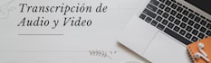 transcribir audios a textos eficazmente