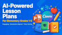 do custom elementary lesson plans with activities and worksheets