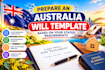 prepare an australia will template based on your stated requirements