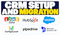 setup and migrate zoho CRM to hubspot salesforce gohighlevel or pipedrive
