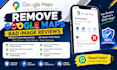 remove fake bad negative harmful content on google maps business profile