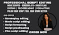 edit, proofread, and format your movie script or screenplay