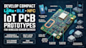 develop compact lora ble nfc iot pcb prototype for wireless sensor devices