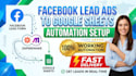 setup facebook lead ads to google sheets automation