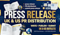 write press release publish PR distribution submit PR distribution UK US outlets