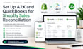 set up a2x and quickbooks for shopify sales reconciliation