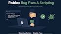 fix bugs, debug scripts, and optimize your roblox game