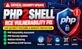 fix php2shell vulnerability, patch PHP rce and secure your website