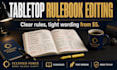 edit your tabletop rulebook so the rules are clear
