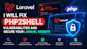 fix php2shell vulnerabilities and secure your laravel website